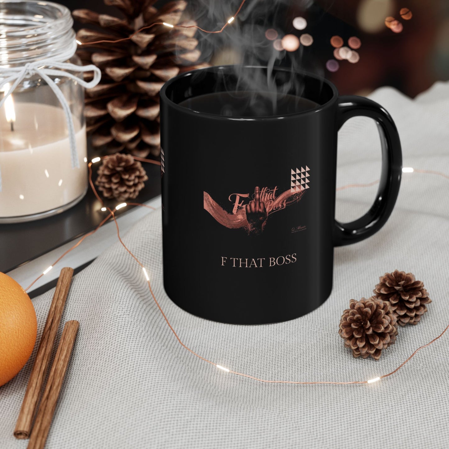 11oz/15oz Black Mug — "F That Boss" Anti-Toxic Boss Coffee Mug