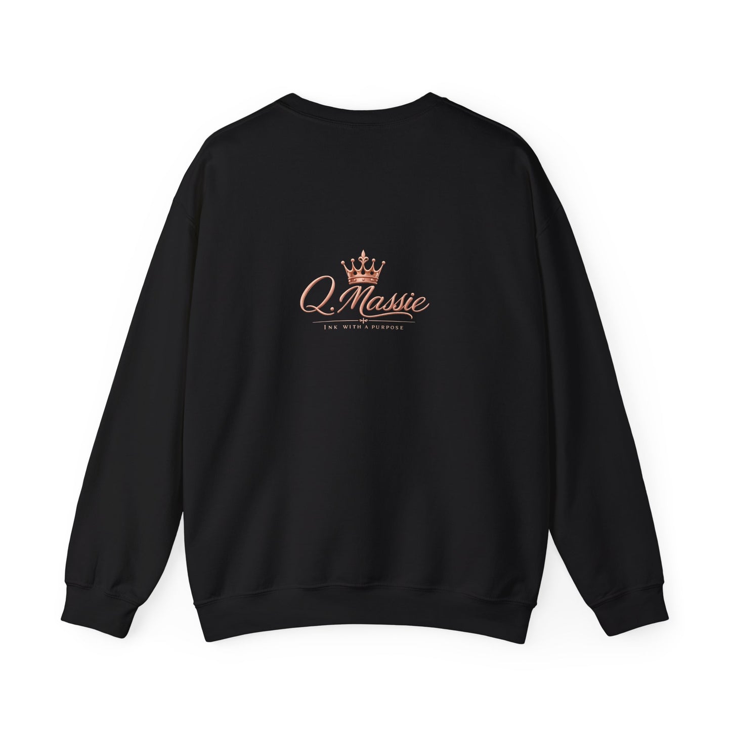 Q. Massie Empowerment Crewneck Sweatshirt — "Wear your healing. Wear your power."