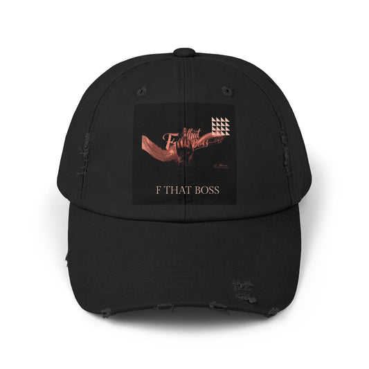 Distressed Cap — “f that boss” Anti-Toxic Workplace Hat