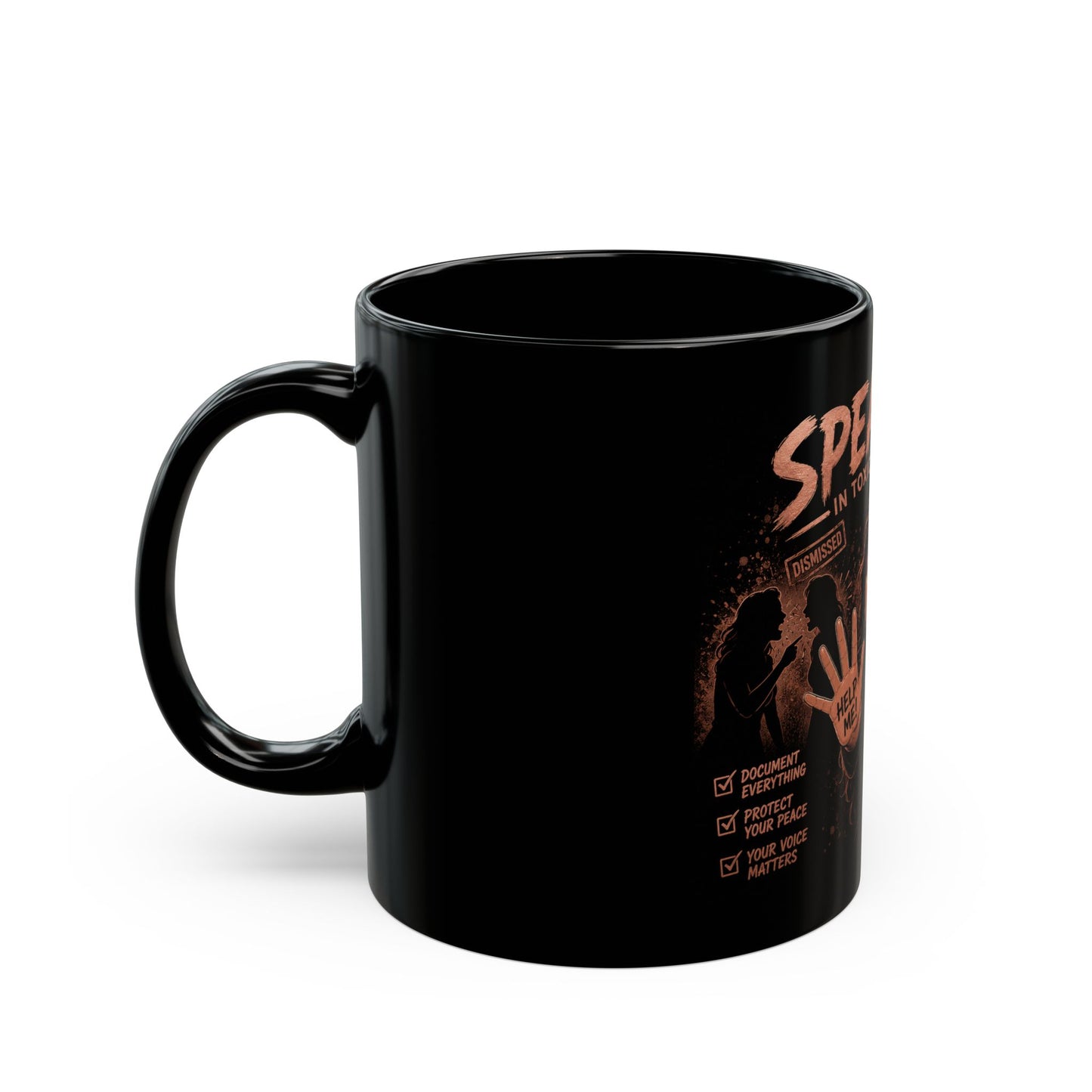 Black Mug — “Speak up in Toxic workplaces - Coffee Mug'