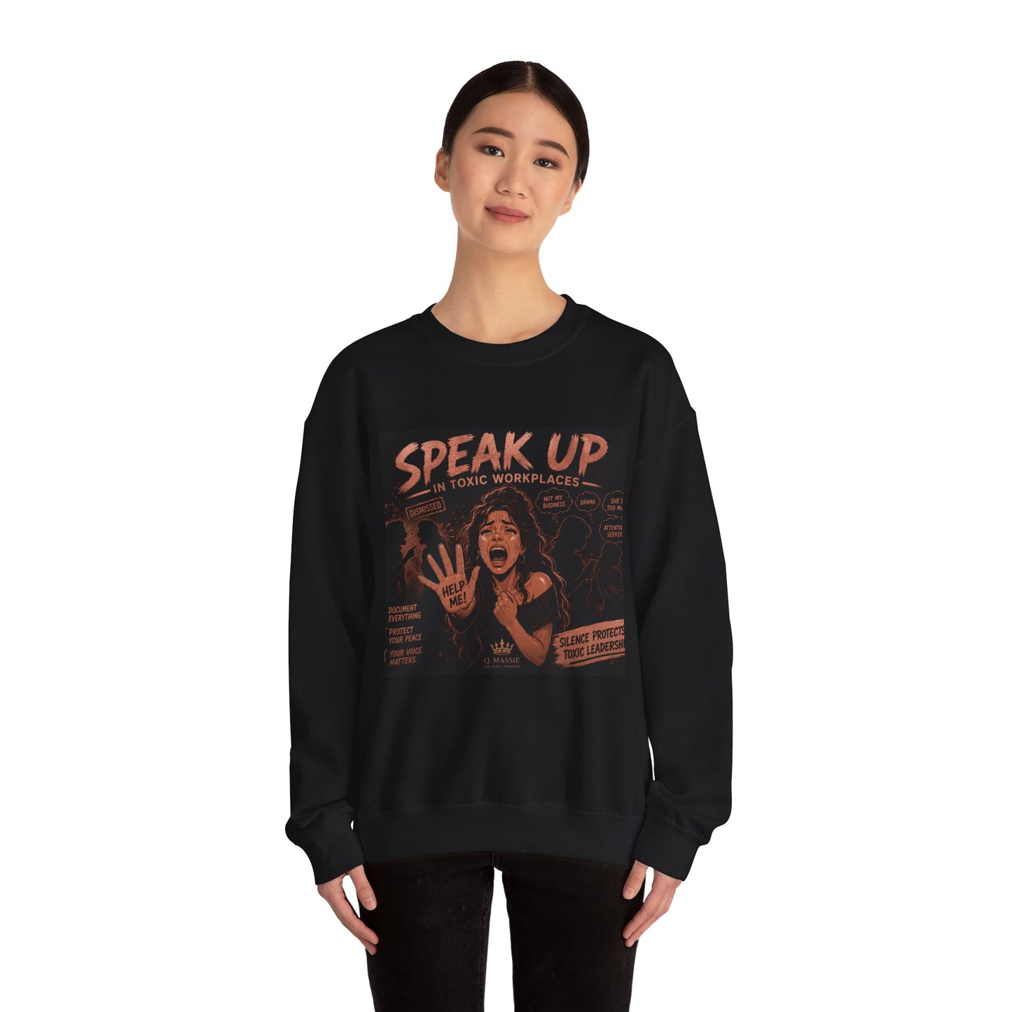 Speak Up in Toxic Workplaces Sweatshirt — Empowerment Crewneck