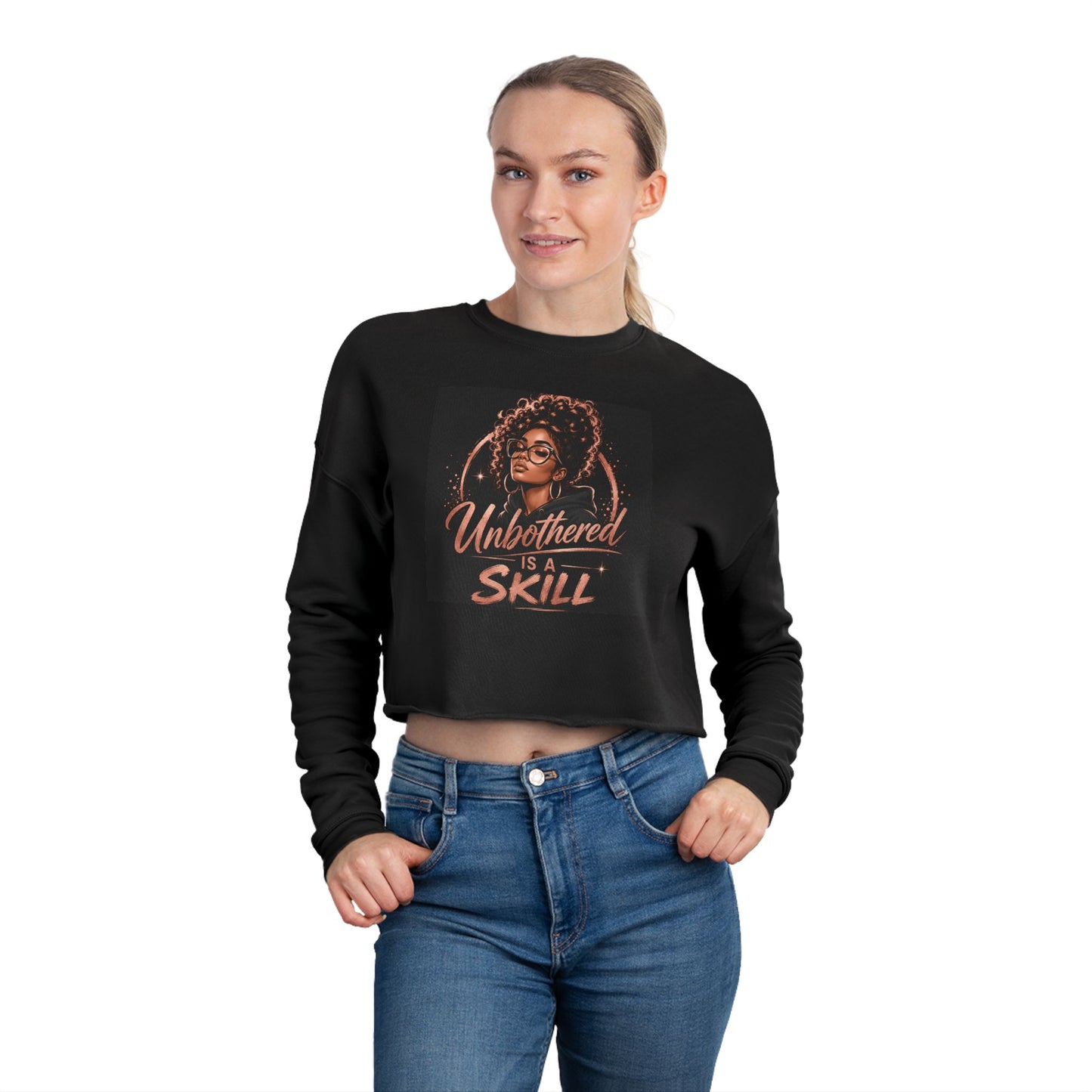 Unbothered & Unshaken Cropped Sweatshirt — Women's Motivational Crop