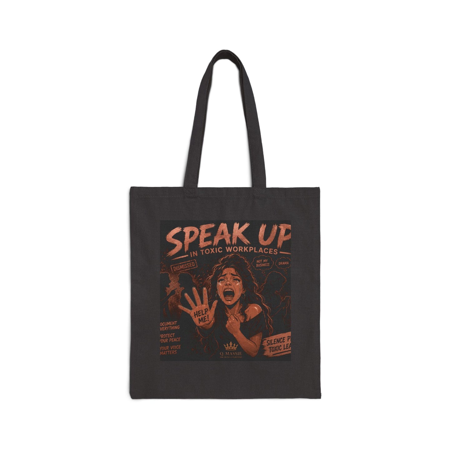 Tote Bag — "TOXIC WORKPLACE: CRYING FOR HELP" Graphic Cotton Canvas Tote