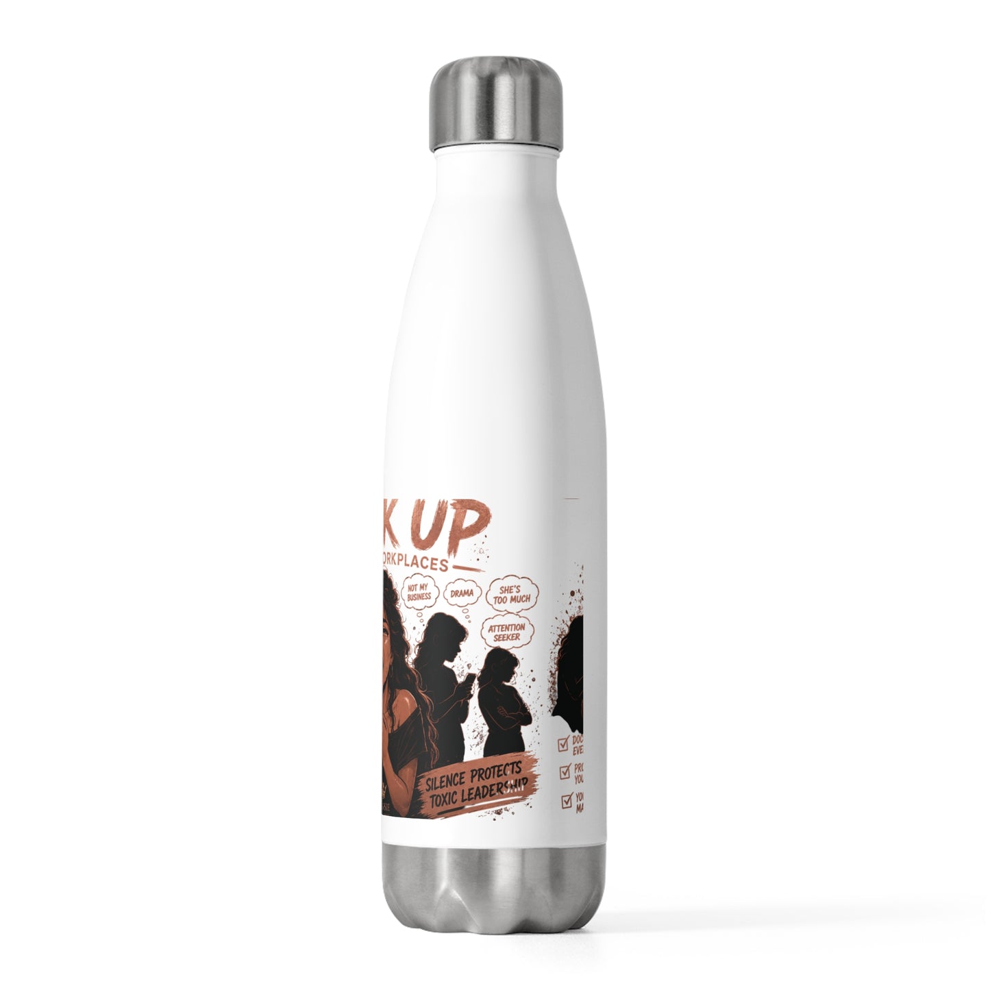 Speak Up Protest Graphic 20oz Insulated Bottle | Anti-Toxic Workplace