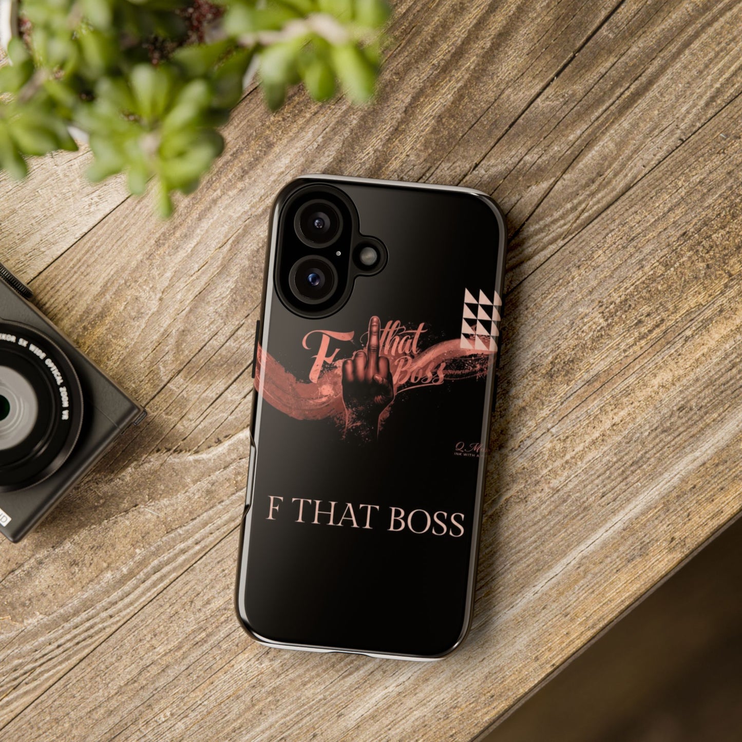 Phone Case — “F That Boss” Tough Protective Case